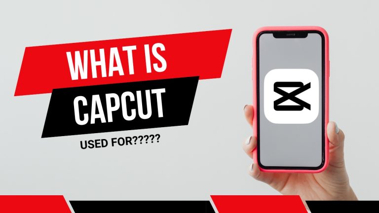 What is CapCut used for? A Comprehensive Guide.